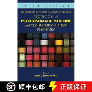 【3-4周达】The American Psychiatric Association Publishing Textbook of Psychosomatic Medicine and Con... [9781615371365]