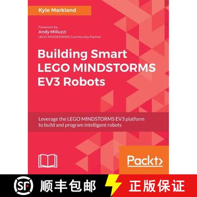 预订 Building Smart LEGO MINDSTORMS EV3 Robots : Leverage the LEGO MINDSTORMS EV3 platform to build a... [9781788471565]