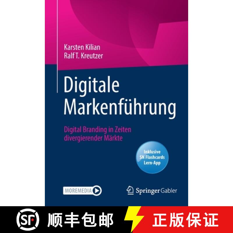 【3-4周达】Digitale Markenführung : Digital Branding in Zeiten divergierender Märkte [9783658343507]