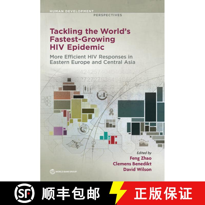 预订 Tackling the World's Fastest-Growing HIV Epidemic: More Efficient HIV Responses in Eastern Europ... [9781464815232]