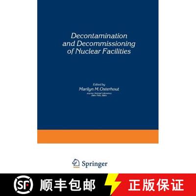【3-4周达】Decontamination and Decommissioning of Nuclear Facilities [9781468437126]