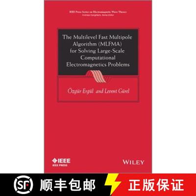 预订 The Multilevel Fast Multipole Algorithm (Mlfma) For Solving Large-Scale Computational Electromag... [9781119977414]