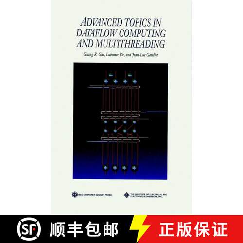 【3-4周达】精装 Advanced Topics In Dataflow Computing And Multithreading [Wiley电子电气工程] [9780818665424]