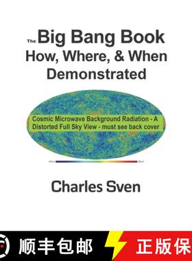 【3-4周达】The Big Bang Book: How, Where, & When Demonstrated [9780967035314]