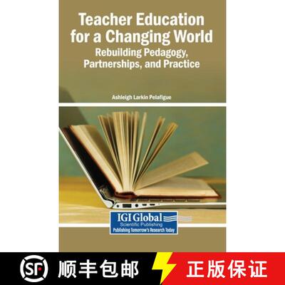 【3-4周达】精装 Teacher Education for a Changing World: Rebuilding Pedagogy, Partnerships, and Practice [9798337345369]