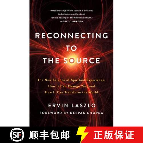 【3-4周达】Reconnecting to the Source: The New Science of Spiritual Experience, How It Can Change You... [9781250246448]