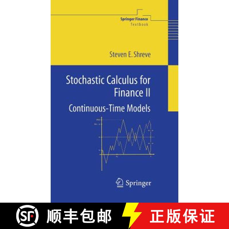 【3-4周达】Stochastic Calculus for Finance II: Continuous-Time Models [9780387401010]