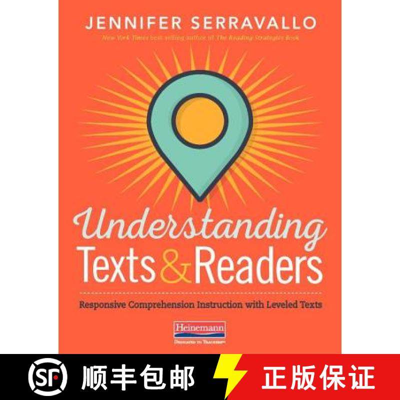 Understanding Texts & Readers: Responsive Comprehension Instruction with Leveled Texts [9780325108926]