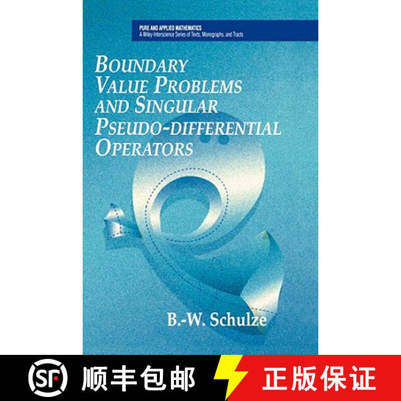 【3-4周达】Boundary Value Problems & Singular Pseudo-Differential Operators [Wiley数学] [9780471975571]
