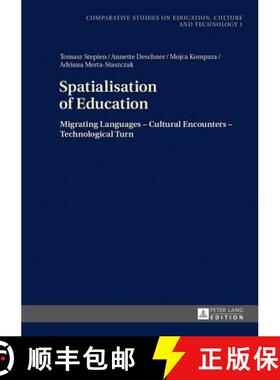 预订 Spatialisation of Education : Migrating Languages - Cultural Encounters - Technological Turn [9783631640395]