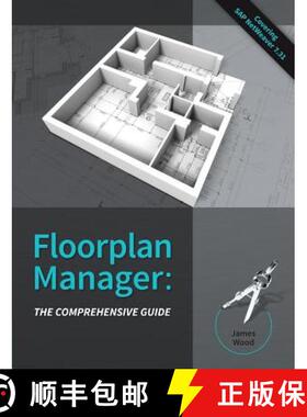 【3-4周达】Floorplan Manager: The Comprehensive Guide [9780615798592]
