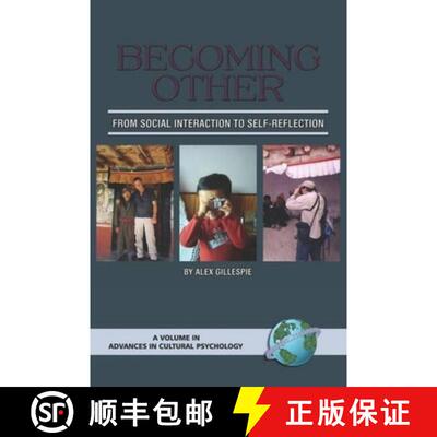 【3-4周达】Becoming Other to Oneself: A Median Study of Culture Courism in Ladakh [9781593112301]