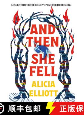 【3-4周达】And Then She Fell : LONGLISTED FOR THE WOMEN'S PRIZE 2024 [9781838959432]