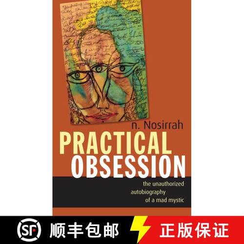 【3-4周达】Practical Obsession: The Unauthorized Autiobiography of a Mad Mystic [9781591812791]