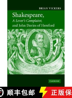 【3-4周达】Shakespeare, 'A Lover's Complaint', and John Davies of Hereford [9780521859127]