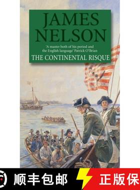 【3-4周达】The Continental Risque : A captivating and stirring maritime adventure that will have you ... [9780552149624]
