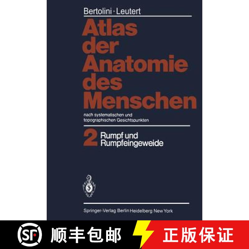 【3-4周达】Atlas der Anatomie des Menschen : nach systematischen und topographischen Gesichtspunkten ... [9783642674037]