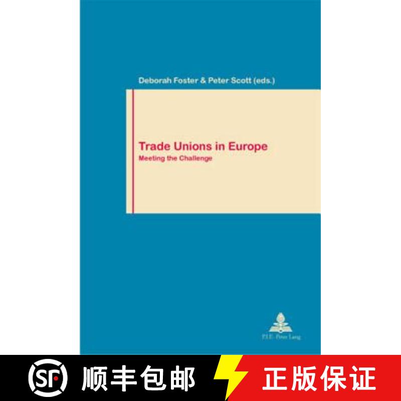 预订 Trade Unions in Europe: Meeting the Challenge [9789052019598]