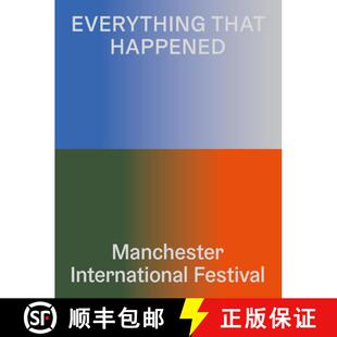 Everything That Festival 9781911397656 International 3周达 Manchester Happened