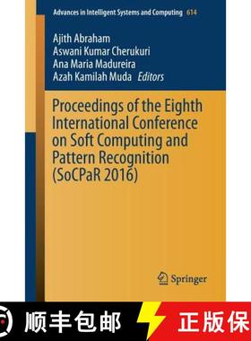 【3-4周达】Proceedings of the Eighth International Conference on Soft Computing and Pattern Recogniti... [9783319606170]