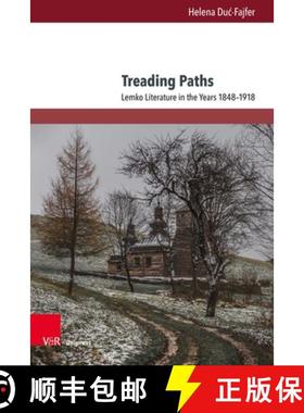 【3-4周达】Treading Paths: Lemko Literature in the Years 1848-1918 [9783847116639]