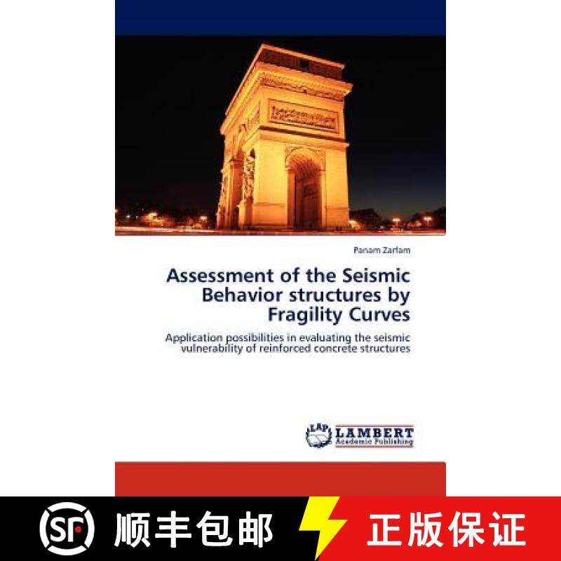 预订 Assessment of the Seismic Behavior structures by  Fragility Curves [9783843379908]