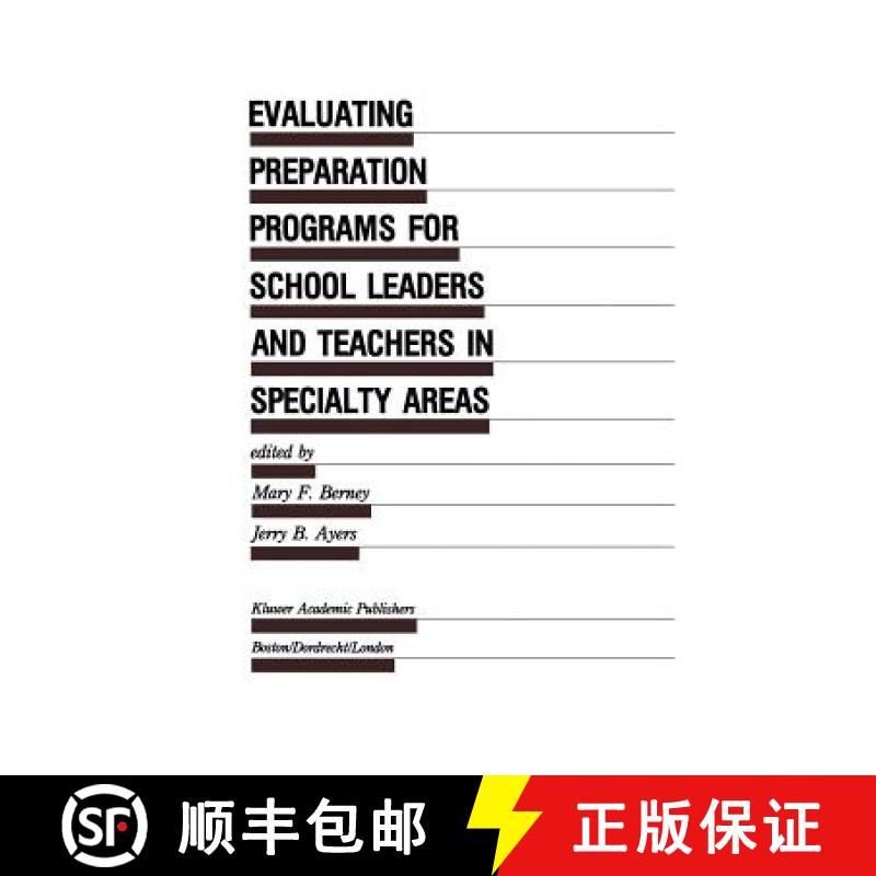 【3-4周达】Evaluating Preparation Programs for School Leaders and Teachers in Specialty Areas [9789401074865]