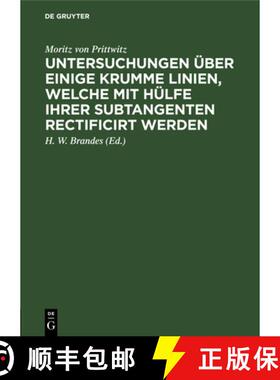 【3-4周达】Untersuchungen UEber Einige Krumme Linien, Welche Mit Hulfe Ihrer Subtangenten Rectificirt... [9783111275062]