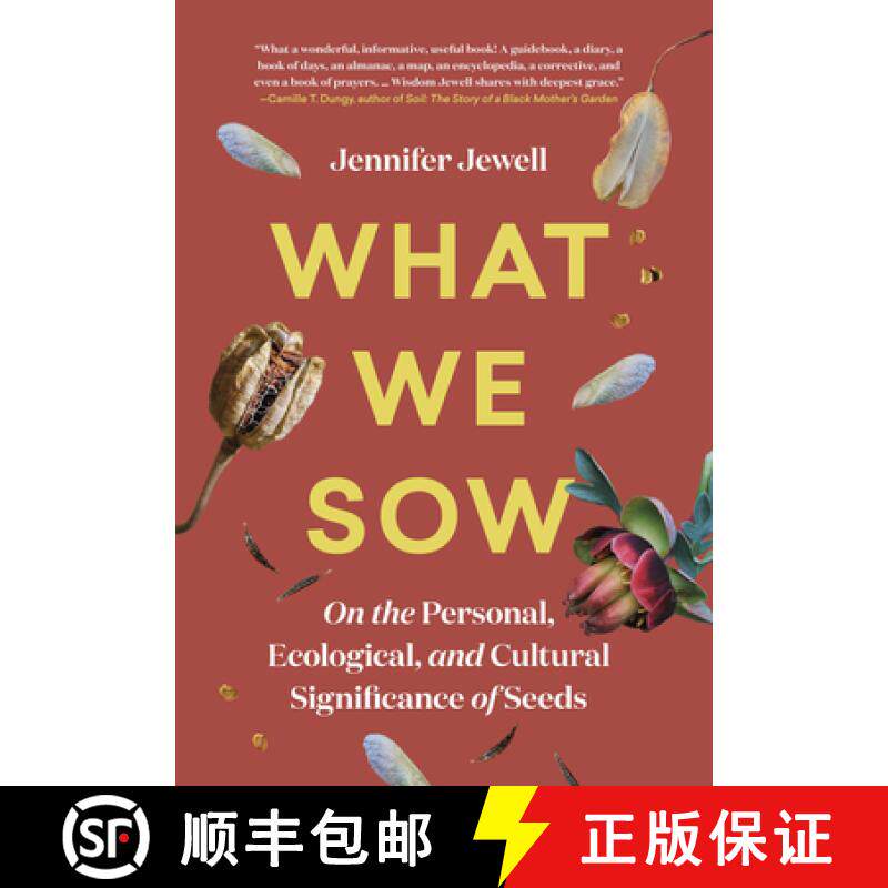 【3-4周达】What We Sow: On the Personal, Ecological, and Cultural Significance of Seeds [9781643261072]