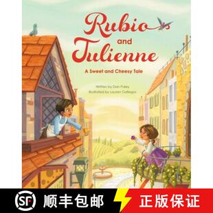 【3-4周达】Rubio and Julienne – A Sweet and Cheesy Tale [9780884484875]