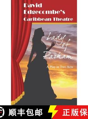 【3-4周达】Lady of Parham: David Edgecombe's Caribbean Theatre [9780990865940]