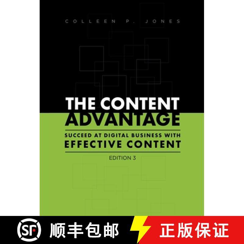 【3-4周达】The Content Advantage: Succeed at Digital Business with Effective Content, Third Edition [9798991282000]