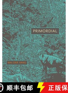 【3-4周达】Primordial: Poems [9781644453261]