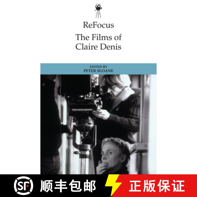 【2-3周达】Refocus: The Films of Claire Denis [9781399511209]
