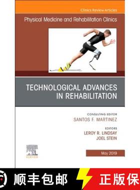 【3-4周达】Technological Advances in Rehabilitation, an Issue of Physical Medicine and Rehabilitation... [9780323677806]