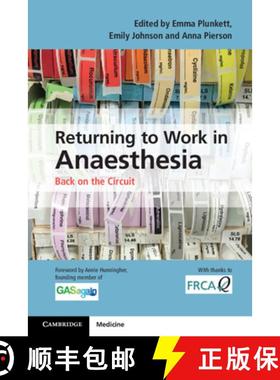 【3-4周达】Returning to Work in Anaesthesia: Back on the Circuit [9781107514690]
