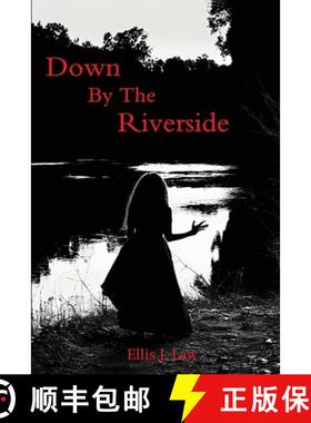 预订 Down By The Riverside [9781639600403]