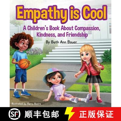 【3-4周达】精装 Empathy is Cool, A Children's Book About Compassion, Kindness, and Friendship [9798998750335]