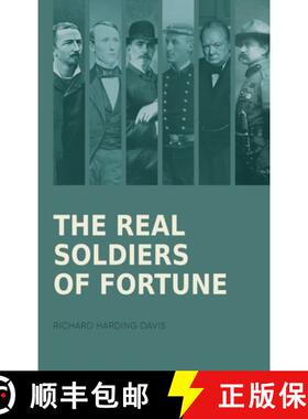 【3-4周达】The Real Soldiers of Fortune: Adventurers, Mercenaries, and War Heroes Who Shaped the World [9781667305684]