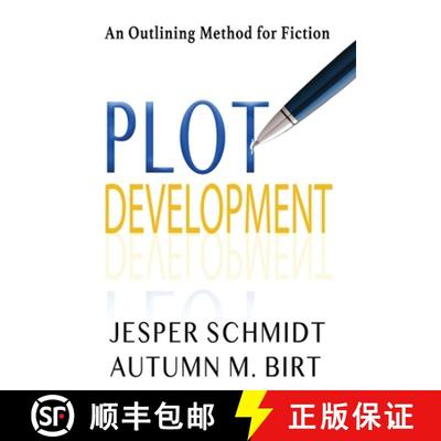 【3-4周达】Plot Development: An Outlining Method for Fiction [9781087907000]