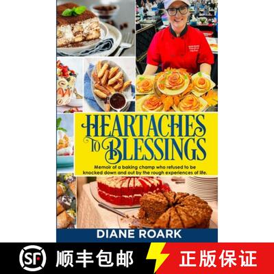 【3-4周达】Heartaches to Blessings: Memoir of a World Food Championship Finalist [9798218007423]