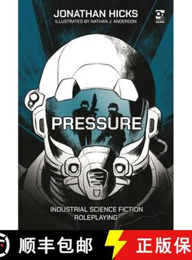【3-4周达】Pressure: Industrial Science Fiction Roleplaying [9781472858993]