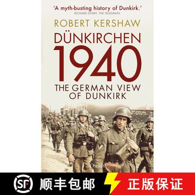 【3-4周达】Dünkirchen 1940 : The German View of Dunkirk [9781472854391]