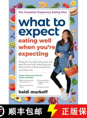 What to Expect: Eating Well When You're Expecting, 2nd Edition [9781523501397]