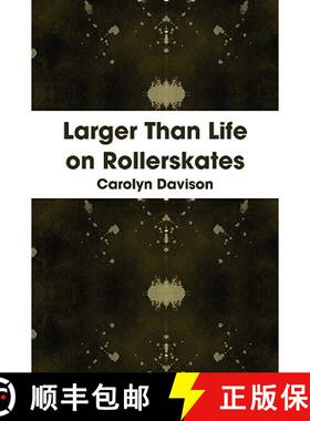 【3-4周达】Larger Than Life on Rollerskates [9780956157300]