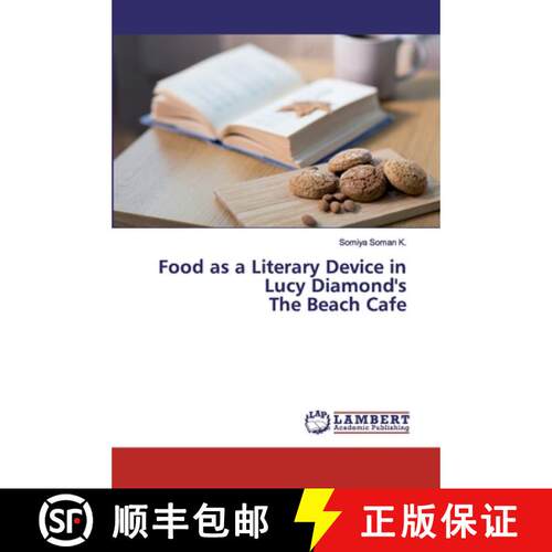 预订 Food as a Literary Device in Lucy Diamond's The Beach Cafe [9786200301550]