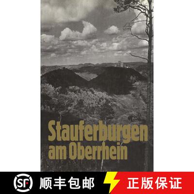 【3-4周达】Stauferburgen am Oberrhein [9783765080265]