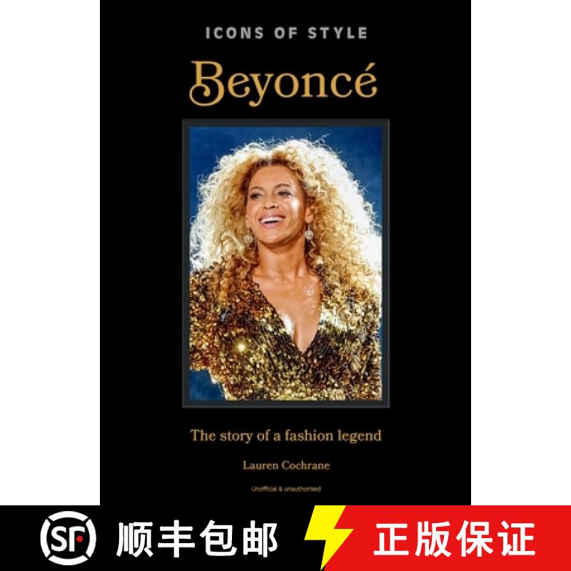 【3-4周达】Icons of Style: Beyoncé: The Story of a Fashion Legend [9781035423743]