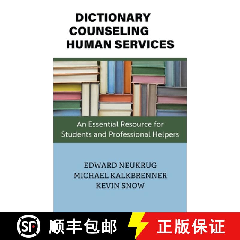 【3-4周达】Dictionary of Counseling and Human Services: An Essential Resource for Students and Profes... [9781793518637]