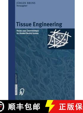 【3-4周达】Tissue Engineering : Neues zum Gewebeersatz im Muskel-Skelett-System [9783642632433]
